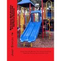Multi-Sensory-Multi-Discipline Activities For The Playground And Classroom: Teaching Methods That Involve Games And Physical Education