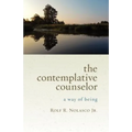 The Contemplative Counselor: A Way of Being