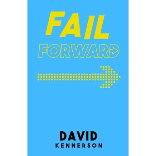 Fail Forward