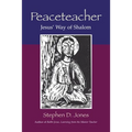 Peaceteacher Jesus' Way of Shalom