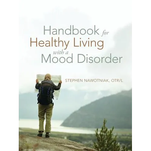 Handbook for Healthy Living with a Mood Disorder