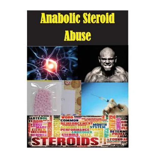 Anabolic Steroid Abuse