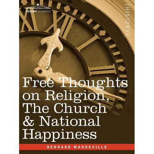 Free Thoughts on Religion, the Church & National Happiness