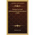 Roman Law and Mohammedan Jurisprudence (1908)