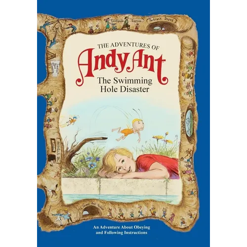 The Adventures of Andy Ant: The Swimming Hole Disaster