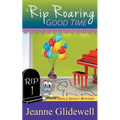 A Rip Roaring Good Time (A Ripple Effect Cozy Mystery, Book 1)