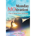 Monday MOtivation: 6 Years of Sharing Stories and Insights