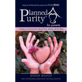 Planned Purity for parents(R)