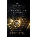 The secret of great entrepreneurs