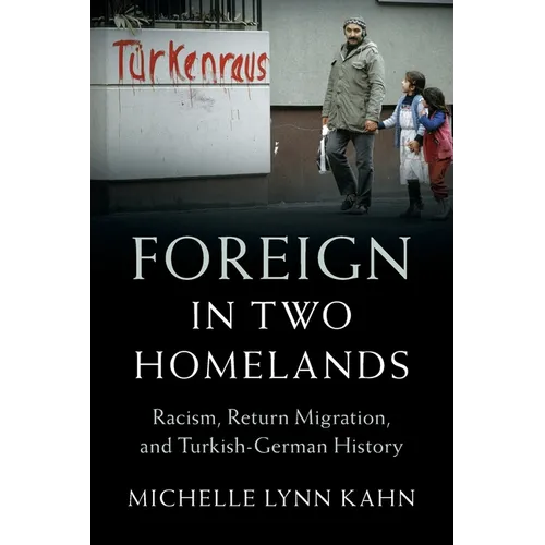 Foreign in Two Homelands