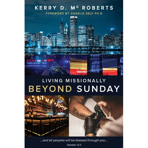 Living Missionally Beyond Sunday