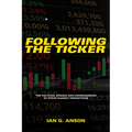 Following the Ticker: The Political Origins and Consequences of Stock Market Perceptions