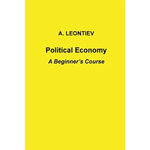 Political Economy: A Beginner's Course