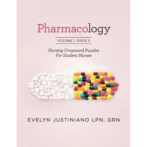 Pharmacology: Nursing Crossword Puzzle For Student Nurses