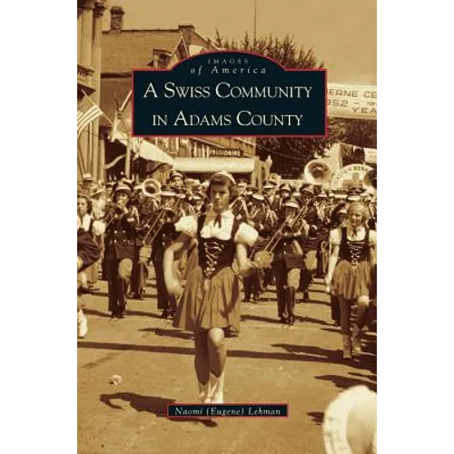 Swiss Community in Adams County