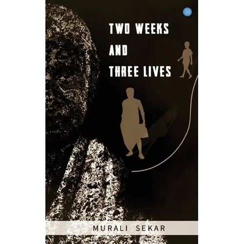 Two weeks and three lives