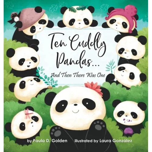 Ten Cuddly Pandas...: And Then There Was One