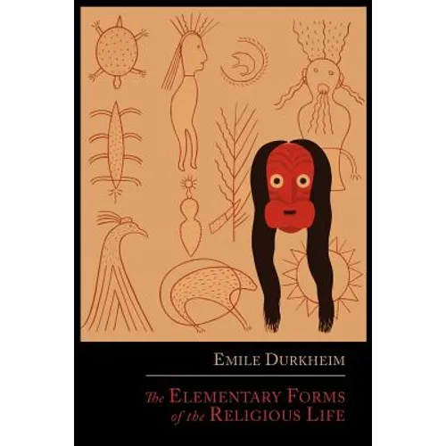 The Elementary Forms of the Religious Life