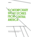 Contemporary Short Stories from Central America