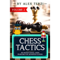 Chess Tactics: 300 Instructional Chess Problems for Advanced Players