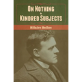On Nothing & Kindred Subjects