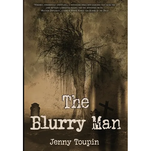 The Blurry Man