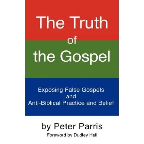 The Truth of the Gospel
