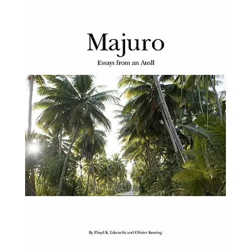 Majuro: Essays from an Atoll