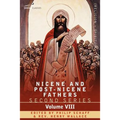 Nicene and Post-Nicene Fathers: Second Series, Volume VIII Basil: Letters and Select Works