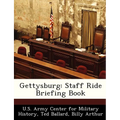 Gettysburg: Staff Ride Briefing Book