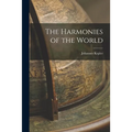 The Harmonies of the World