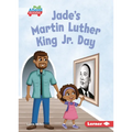 Jade's Martin Luther King Jr. Day