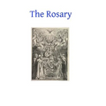 The Rosary: It's History and Meaning