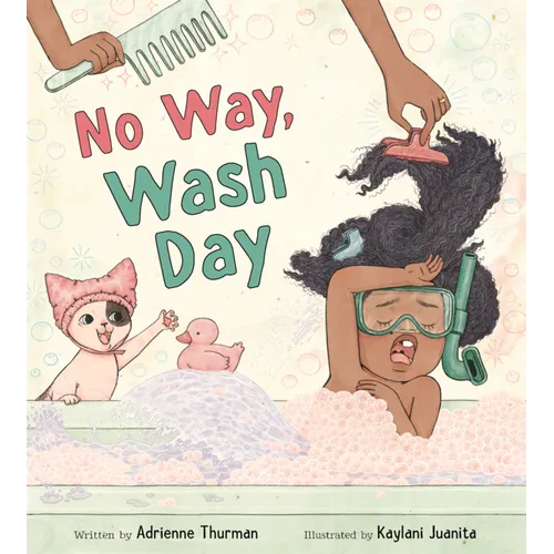 No Way, Wash Day