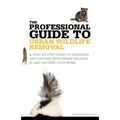 The Professional Guide to Urban Wildlife Removal