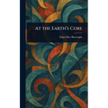 At the Earth's Core