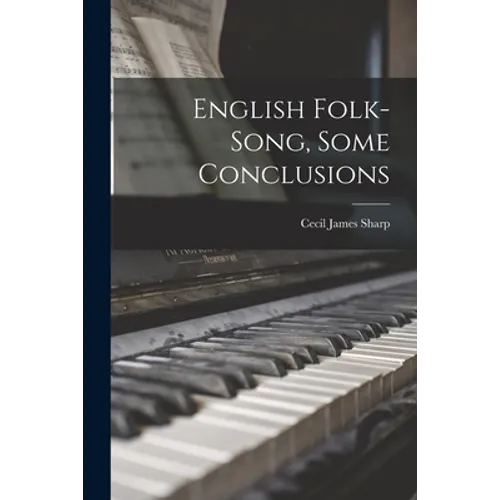 English Folk-Song, Some Conclusions