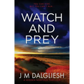 Watch and Prey