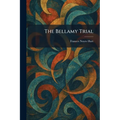 The Bellamy Trial