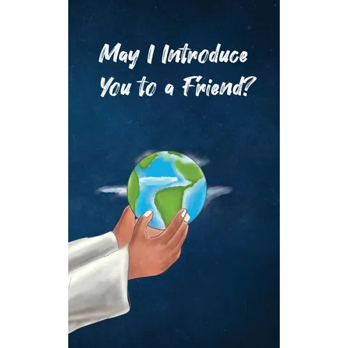 May I Introduce You to a Friend?