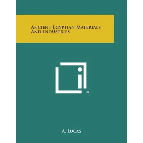 Ancient Egyptian Materials and Industries
