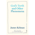God's Teeth and Other Phenomena