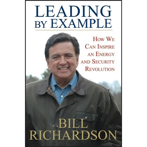 Leading by Example: How We Can Inspire an Energy and Security Revolution