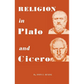Religion in Plato and Cicero