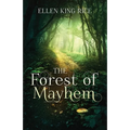 The Forest of Mayhem