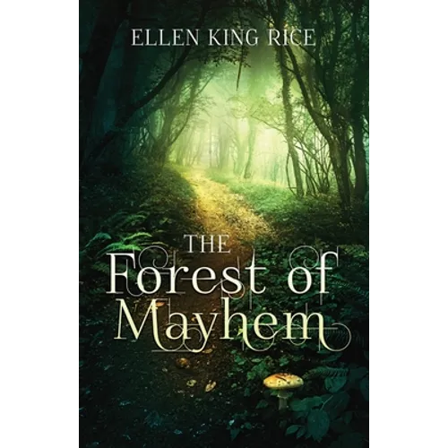 The Forest of Mayhem