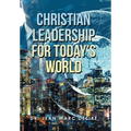 Christian Leadership for Today's World