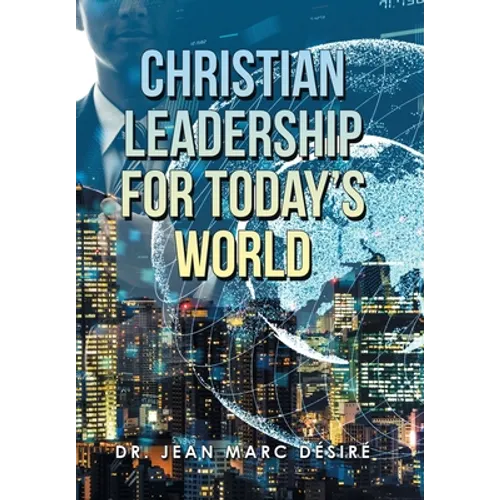 Christian Leadership for Today's World