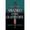 Sword of the Gladiatrix