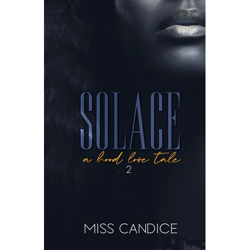 Solace 2: A Hood Love Tale